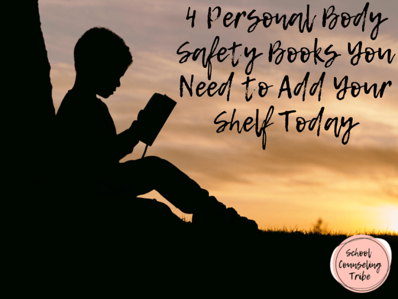 4 Personal Body Safety Books You Need to Add Your Shelf&nbsp;Today