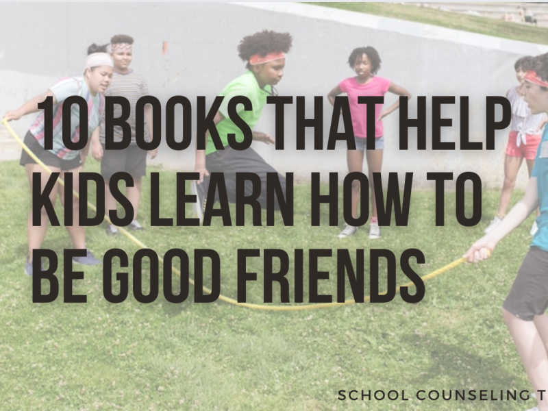 10 Books That Help Kids Learn How to Be Good Friends 
